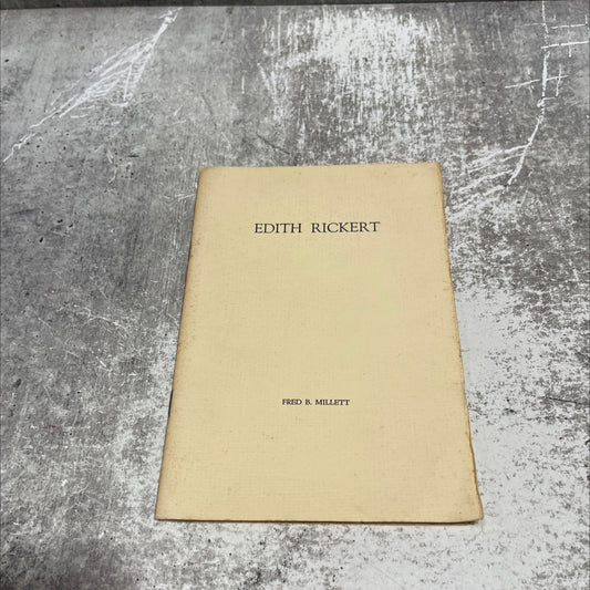 edith rickert a memoir book, by fred b. millett, 1944 Paperback image 1