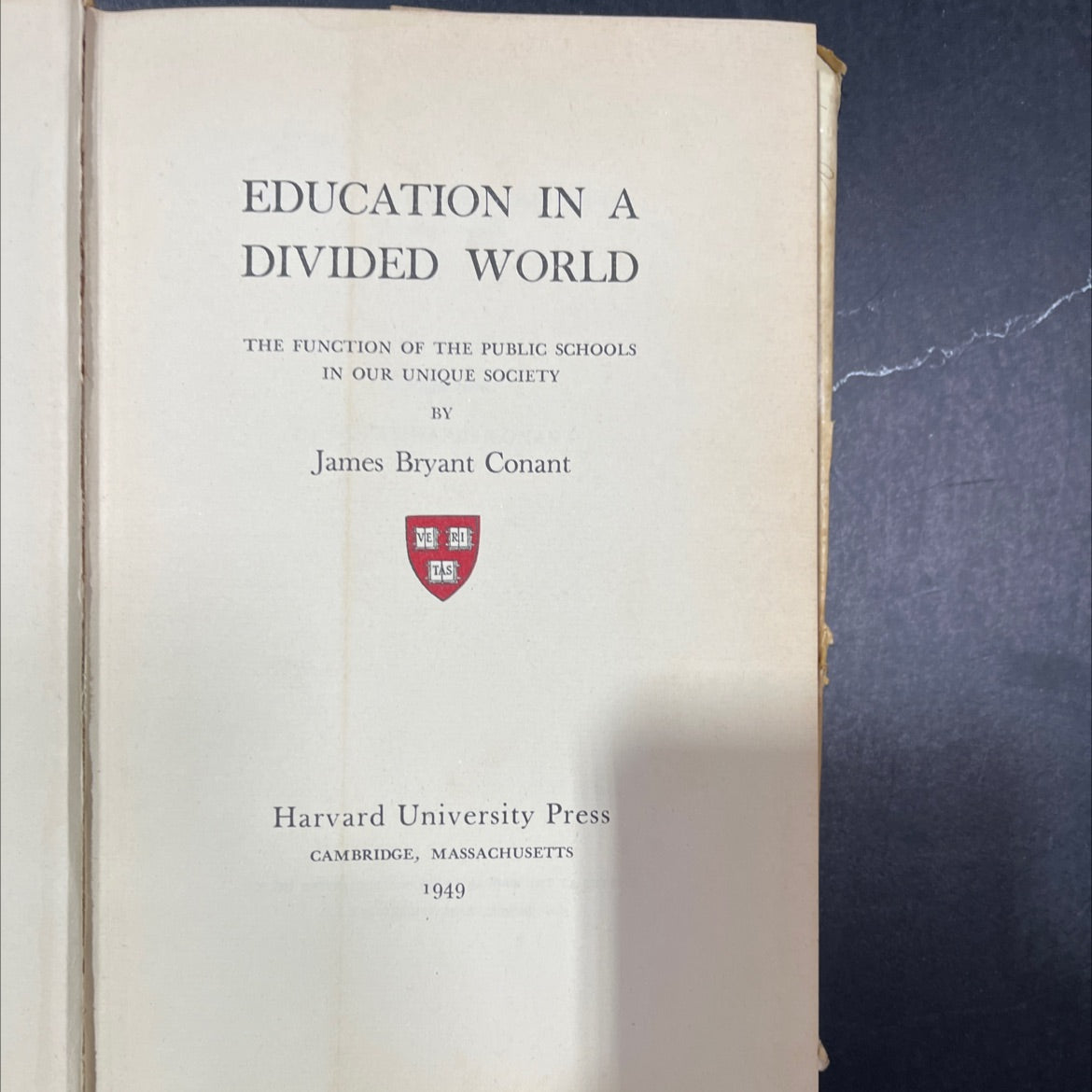 education in a divided world the function of the public schools in our unique society book, by James Bryant Conant, image 2