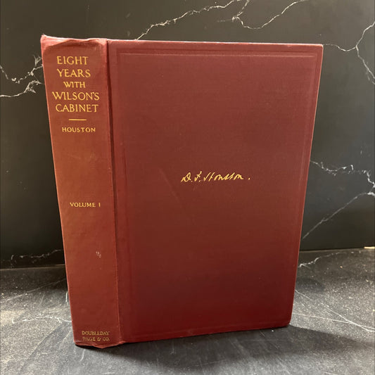 eight years with wilson's cabinet book, by david f. houston, 1926 Hardcover image 1