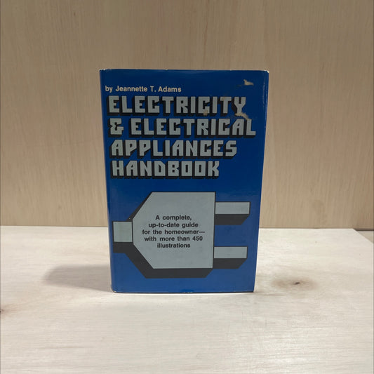electricity and electrical appliances handbook book, by Jeannette T. Adams, 1976 Hardcover image 1