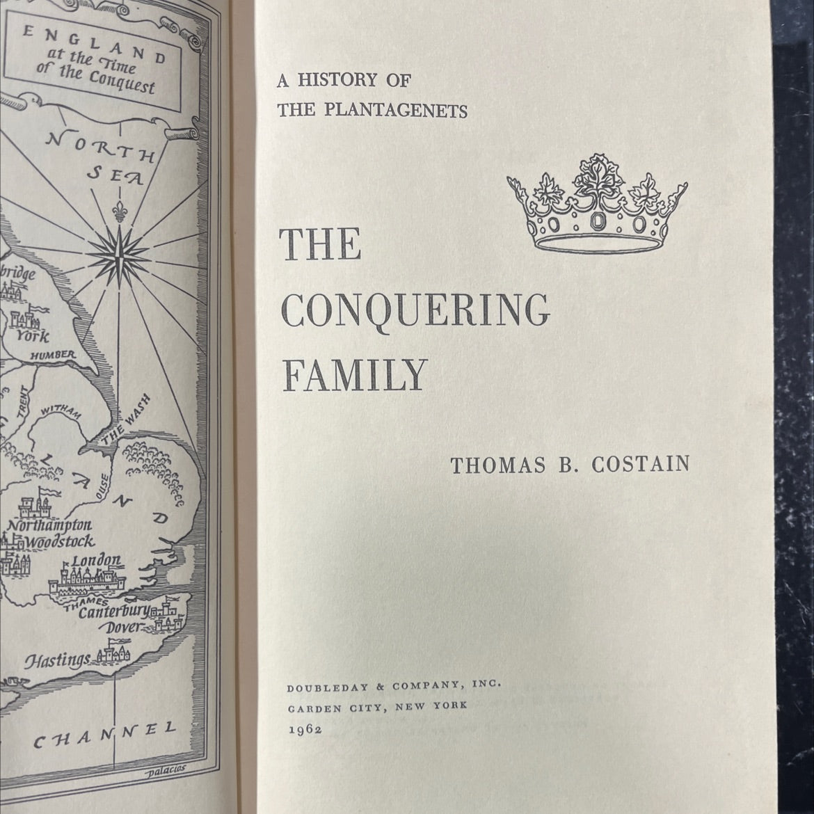 england at the time of the conquest a history of the plantagenets book, by thomas b. costain, 1962 Hardcover image 2