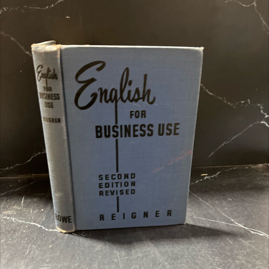 english for business use second edition revised book, by charles g. reigner, 1951 Hardcover image 1