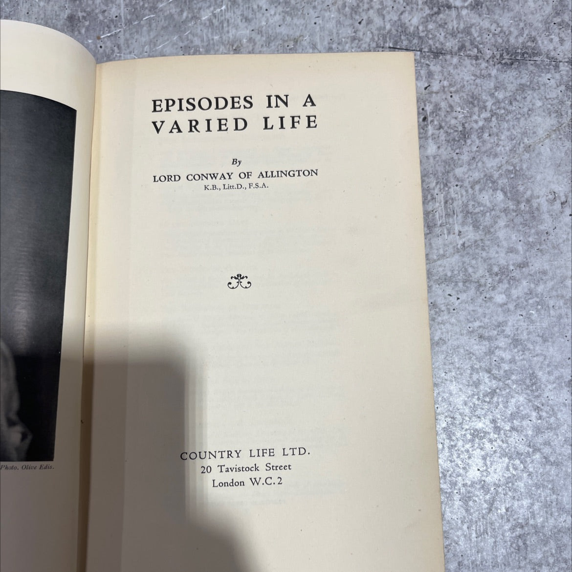 episodes in a varied life book, by lord conway of allington, 1932 Hardcover image 2