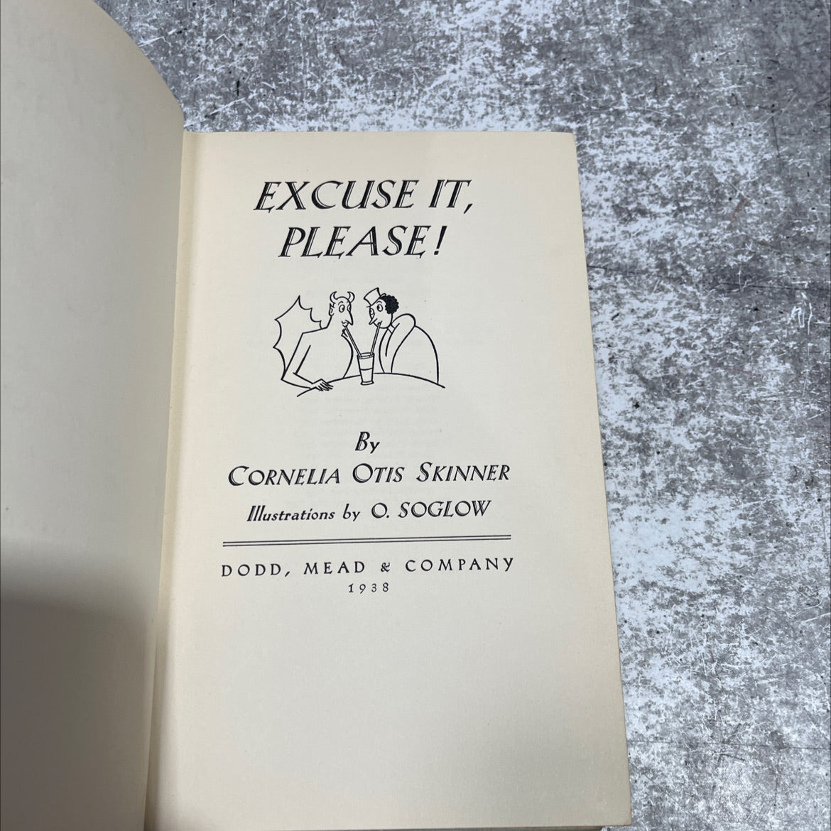 excuse it, please! book, by cornela otis skinner, 1938 Hardcover image 2
