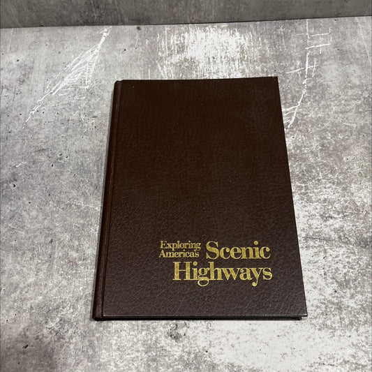 exploring america's scenic highways book, by national geographic society, 1985 Hardcover image 1