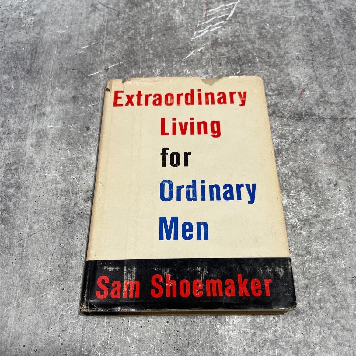 extraordinary living for ordinary men book, by sam shoemaker, 1965 Hardcover image 1