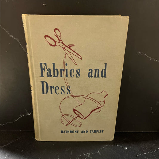 fabrics and dress new revised edition book, by lucy rathbone, elizabeth tarpley, 1948 Hardcover image 1