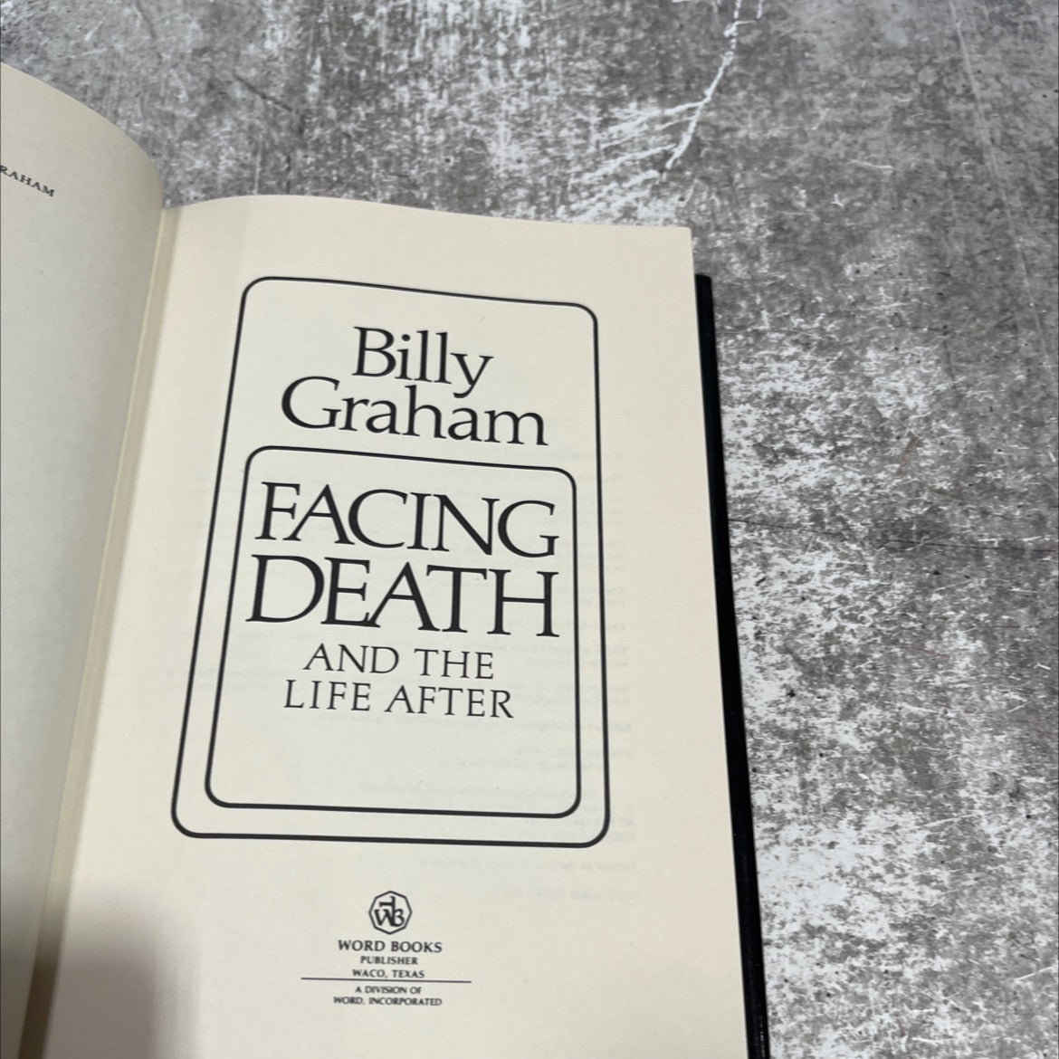 facing death and the life after book, by billy graham, 1987 Hardcover image 2