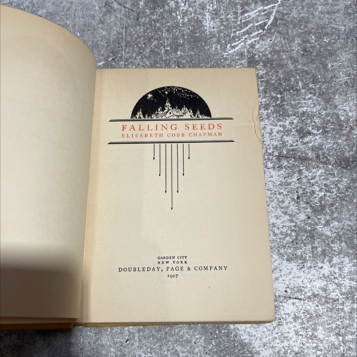 falling seeds book, by elisabeth cobb chapman, 1927 Hardcover image 2