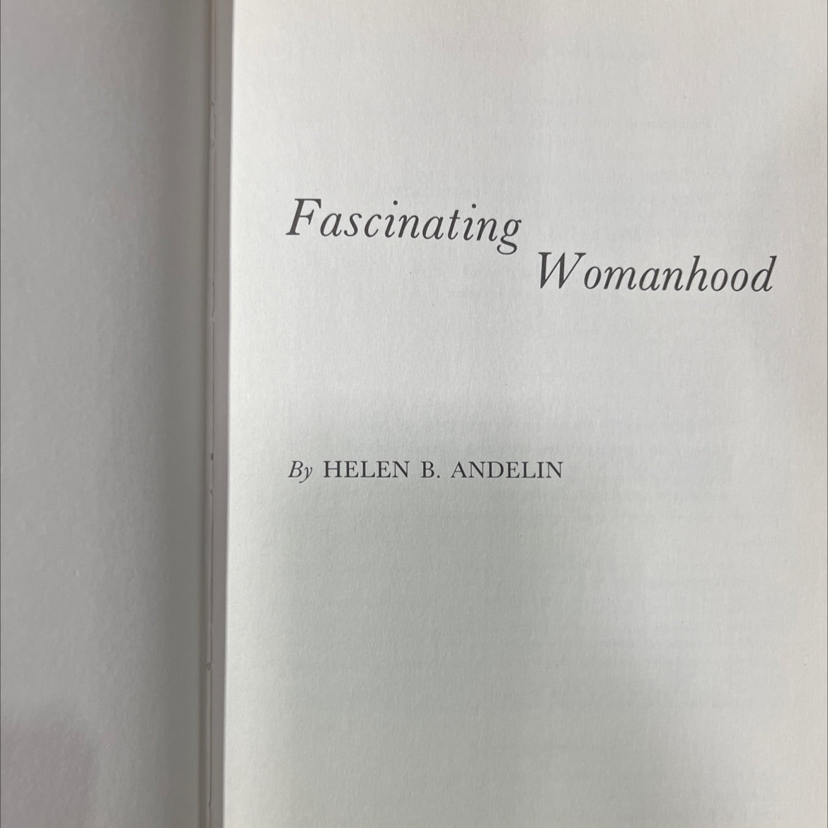 fascinating womanhood book, by helen b. andelin, 1972 Hardcover image 2
