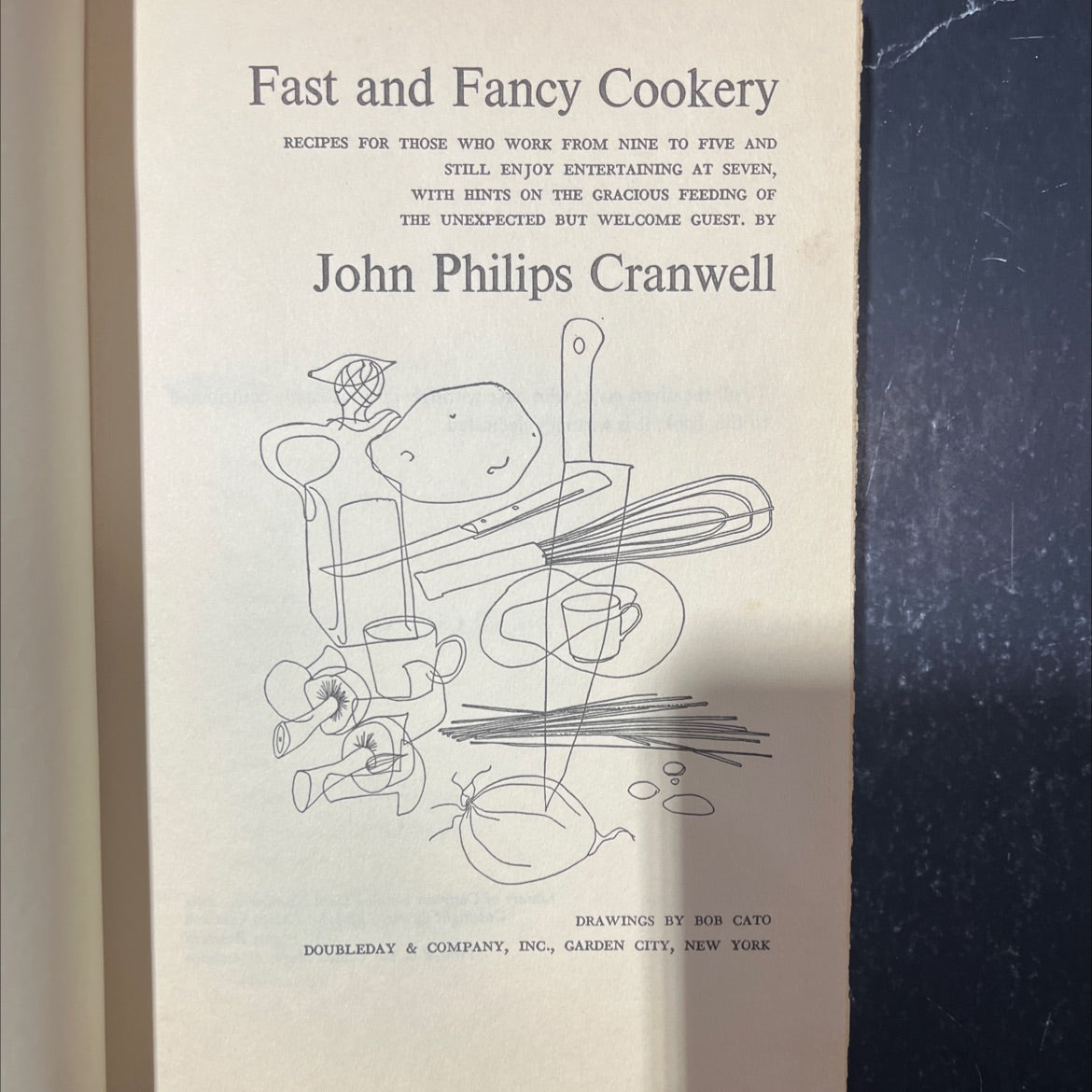 fast and fancy cookery recipes for those who work from nine to five and still enjoy entertaining at seven, with hints image 2