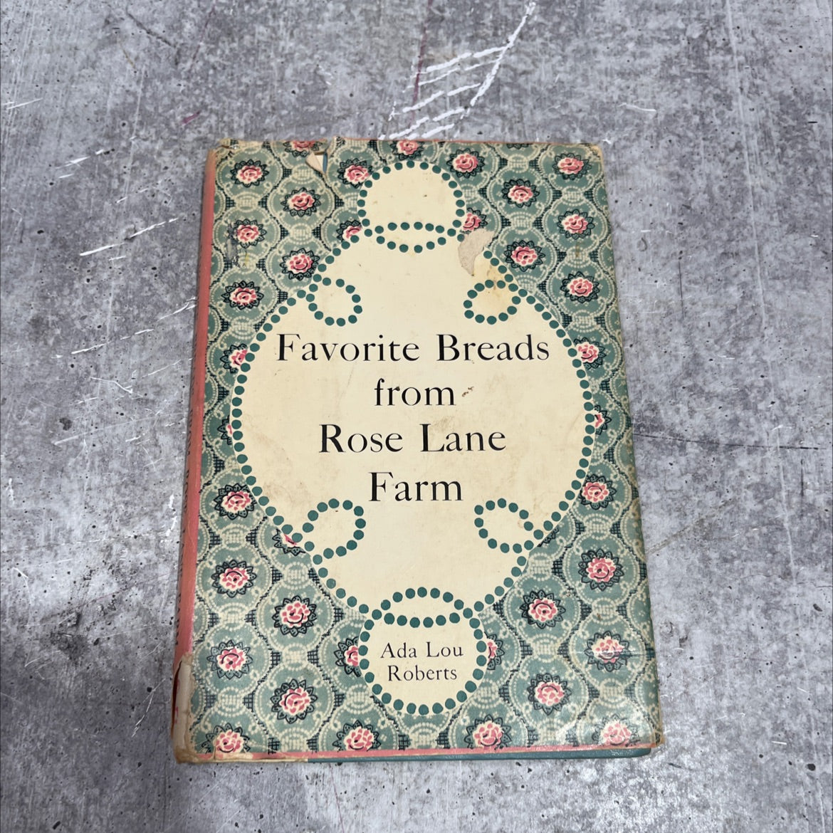 favorite breads from rose lane farm book, by ada lou roberts, 1960 Hardcover image 1