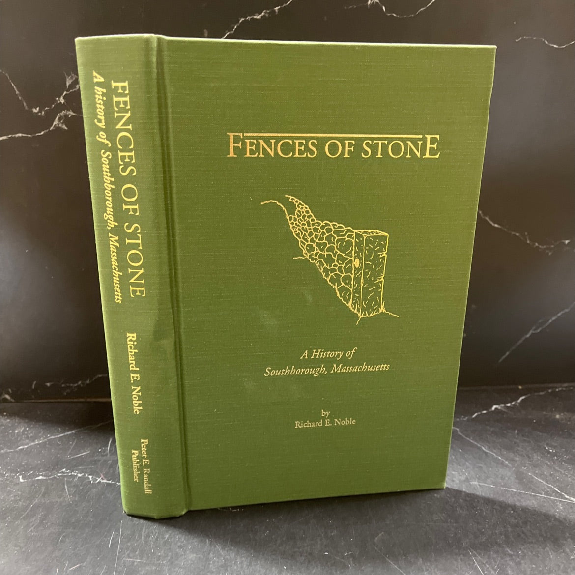 fences of stone a history of southborough, massachusetts book, by Richard E. Noble, 1990 Hardcover image 1