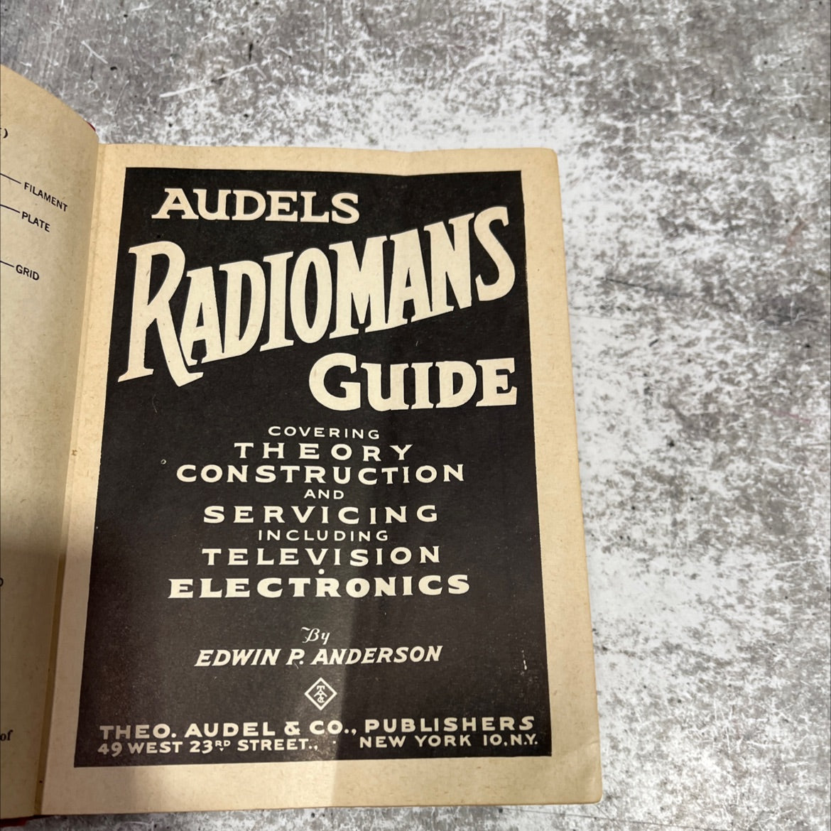 filament plate grid audels radiomans guide covering theory construction and servicing including television electronics image 2
