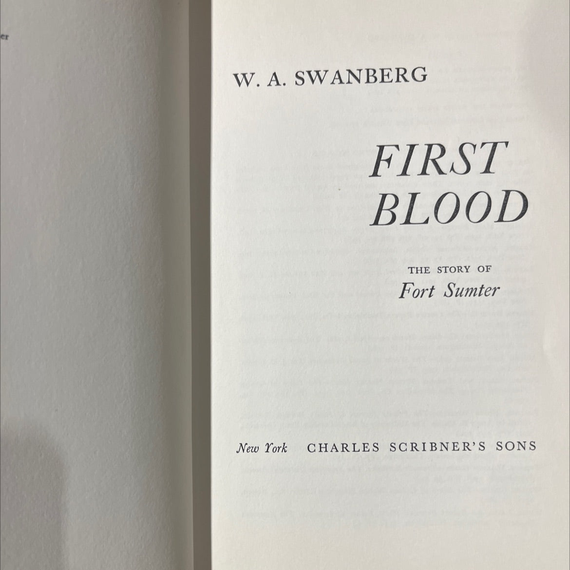 first blood the story of fort sumter book, by w. a. swanberg, 1957 Hardcover image 2