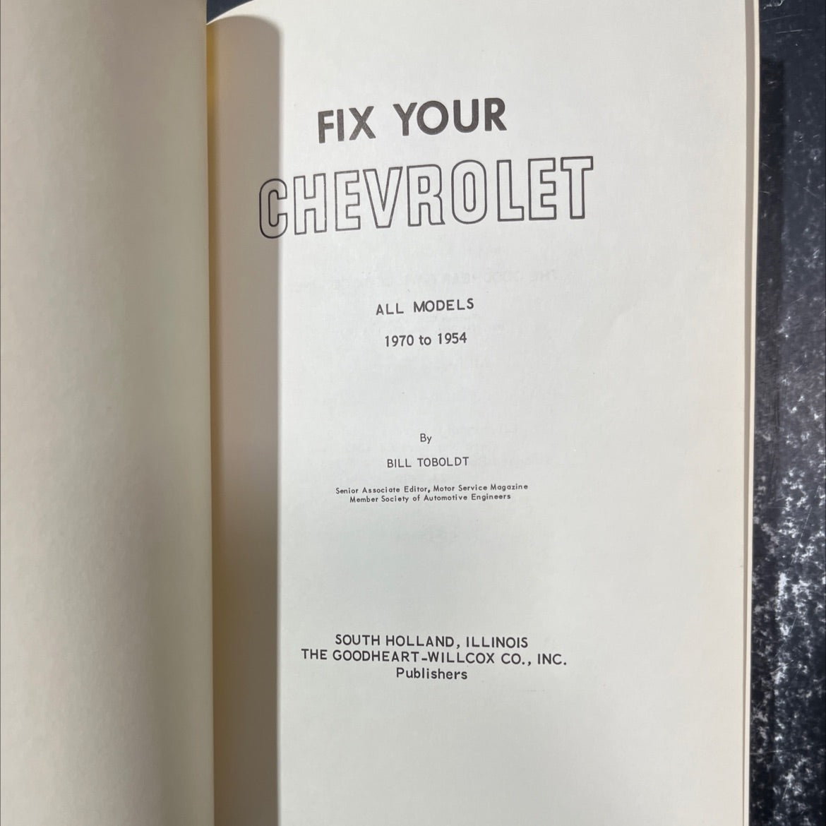 fix your chevrolet all models 1970 to 1954 book, by bill toboldt, 1970 Hardcover image 2