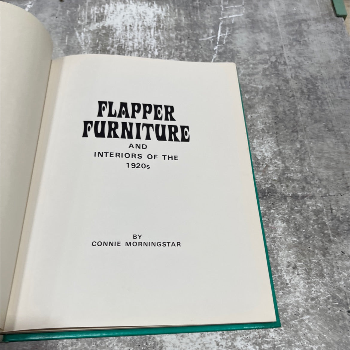 flapper furniture and interiors of the 1920s book, by connie morningstar, 1971 Hardcover image 2