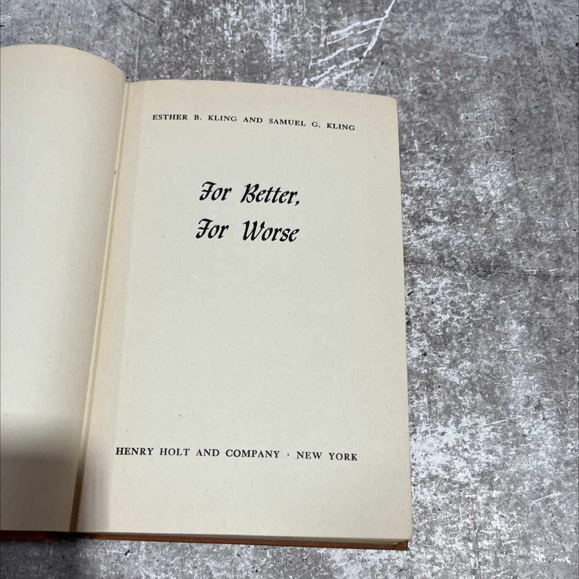 for better, for worse book, by esther b. kling and samuel g. kling, 1947 Hardcover image 2