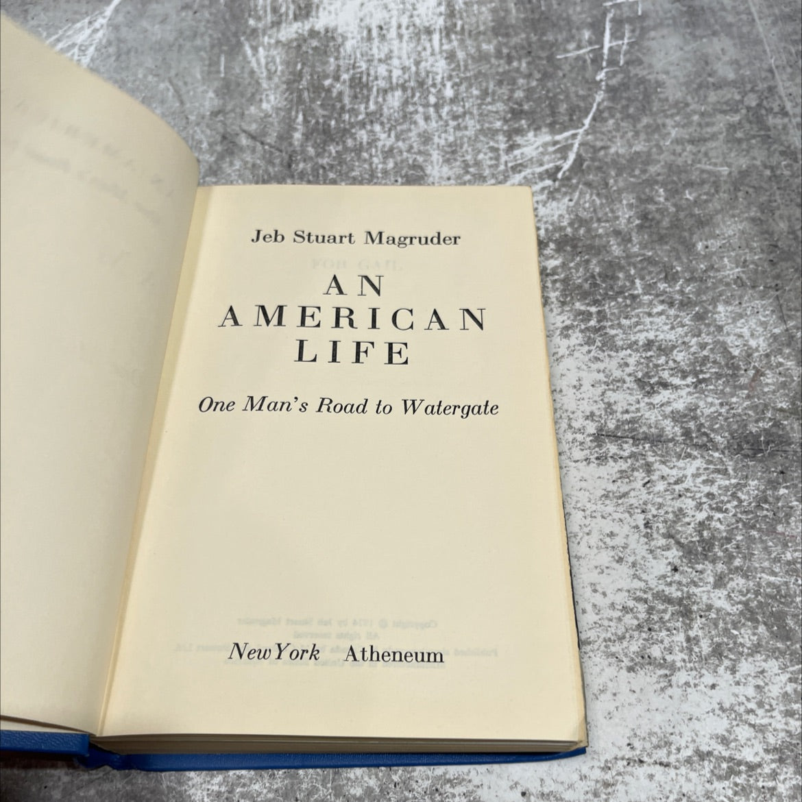 for gail an american life one man's road to watergate book, by jeb stuart magruder, 1974 Hardcover image 2