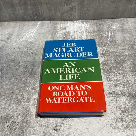 for gail an american life one man's road to watergate book, by jeb stuart magruder, 1974 Hardcover image 1