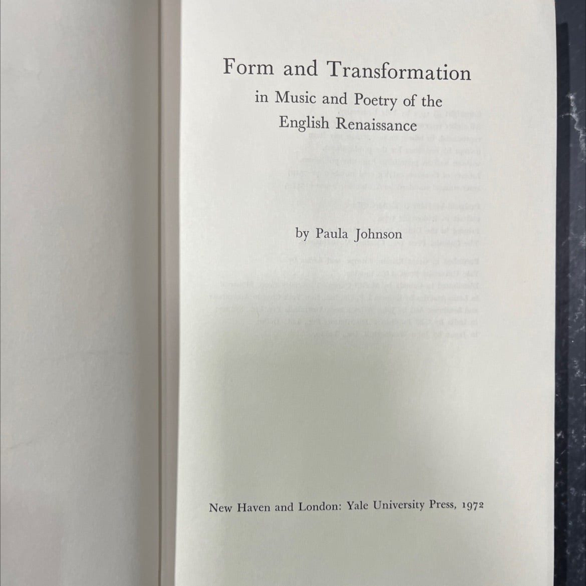 form and transformation in music and poetry of the english renaissance book, by Paula Johnson, 1972 Hardcover image 2