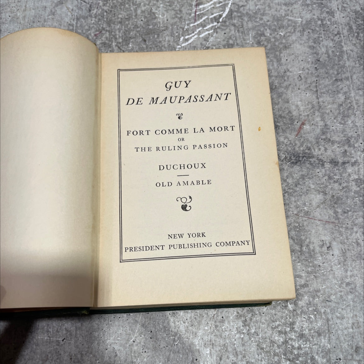 fort comme la mort or the ruling passion book, by guy de maupassant, 1903 Hardcover image 2