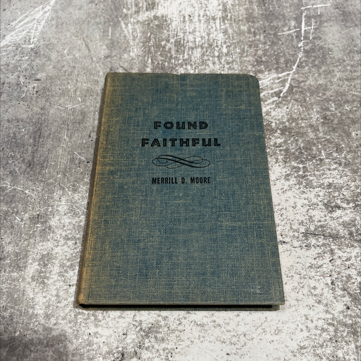 found faithful christian stewardship in personal and church life book, by Merrill D. Moore, 1953 Hardcover image 1