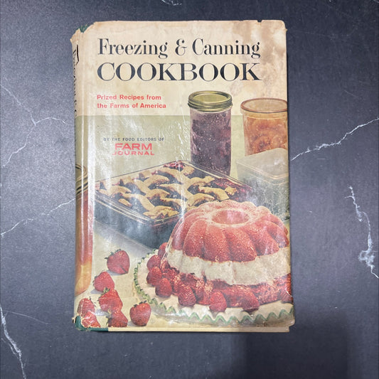 freezing & canning cookbook prized recipes from the farms of america book, by nell b. nichols, 1964 Hardcover image 1