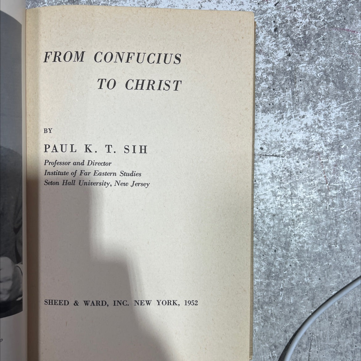 from confucius to christ book, by paul k. t. sih, 1952 Hardcover, First Edition, Vintage image 2