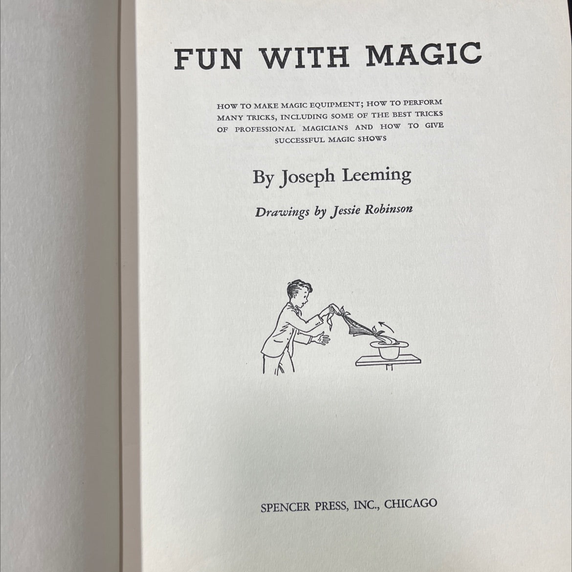 fun with magic how to make magic equipment; how to perform many tricks, including some of the best tricks of image 2