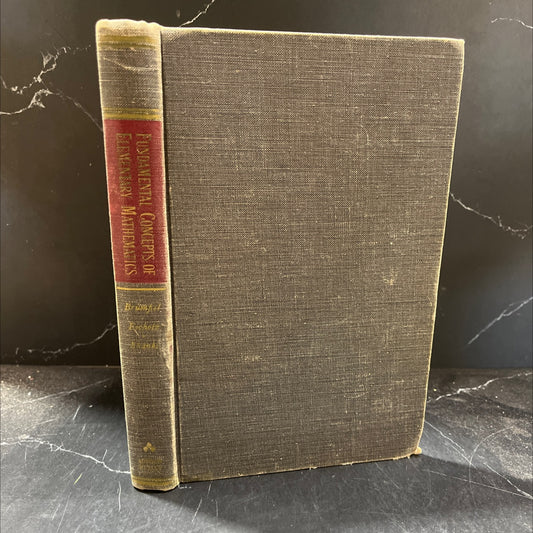 fundamental concepts of elementary mathematics book, by charles f. brumfiel, robert e. eicholz, merrill e. shanks, 1962 image 1