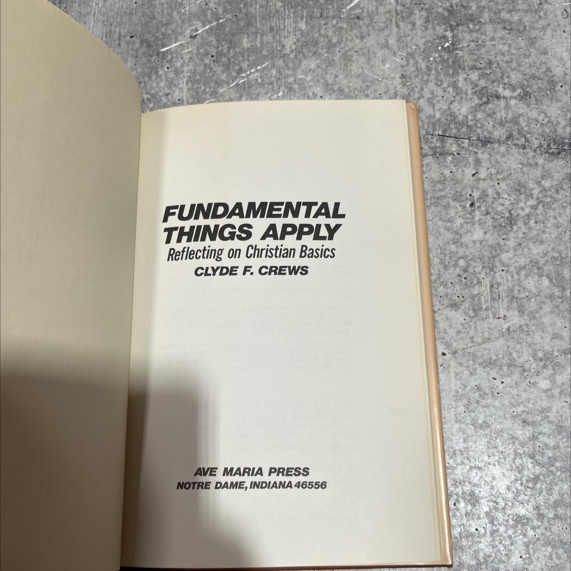fundamental things apply reflecting on christian basics book, by clyde f. crews, 1983 Hardcover image 2