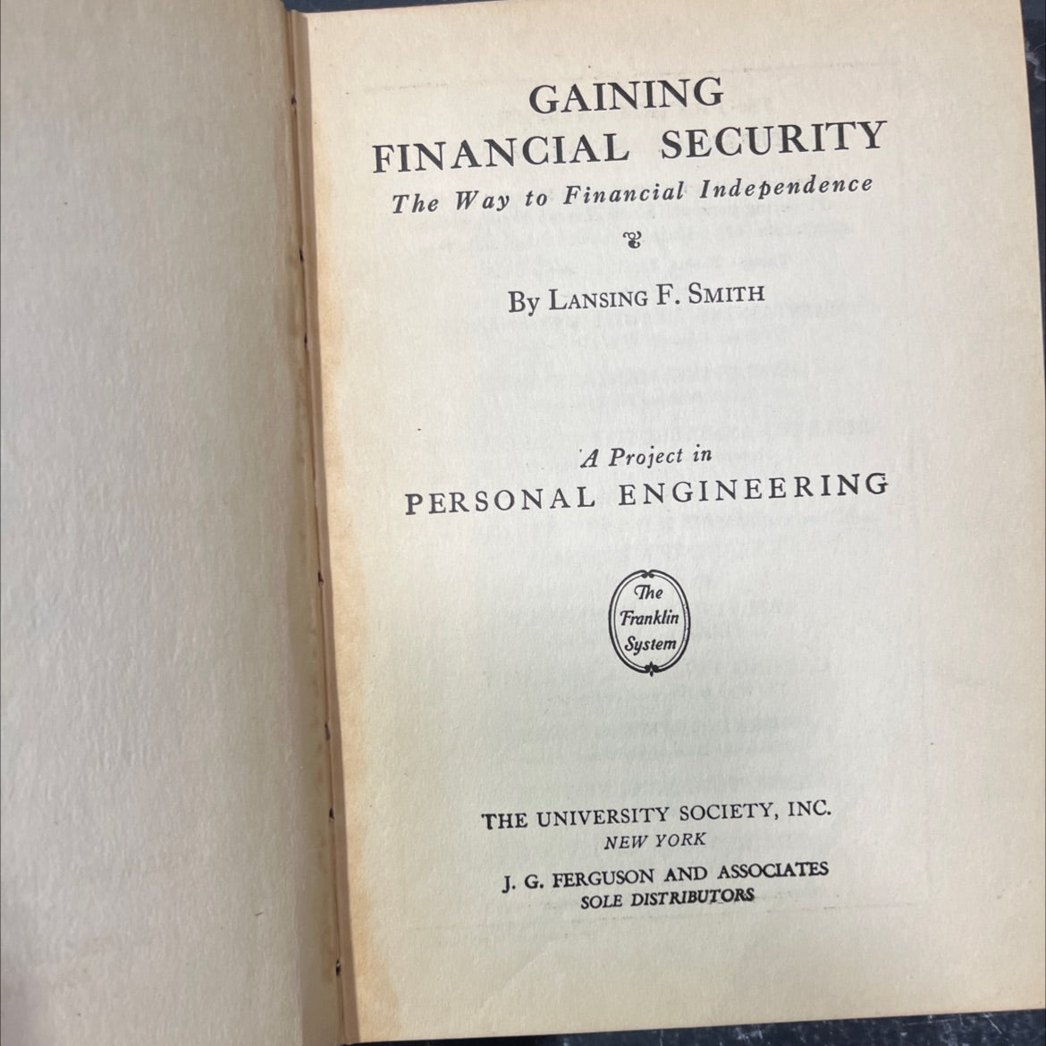 gaining financial security the way to financial independence book, by lansing f. smith, 1936 Hardcover image 2