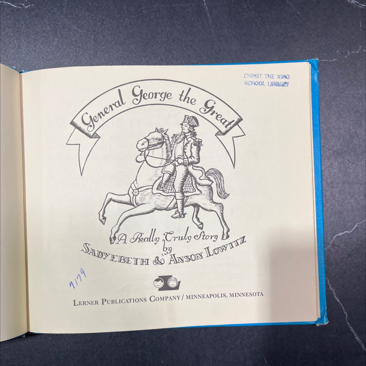 general george the great christ the ximg school usbazy sa really cruly story book, by sadyebeth & anson lowitz, 1970 image 2