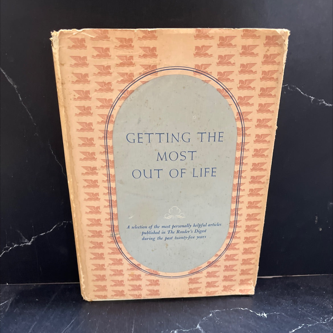 getting the most out of life book, by unknown, 1946 Hardcover image 1