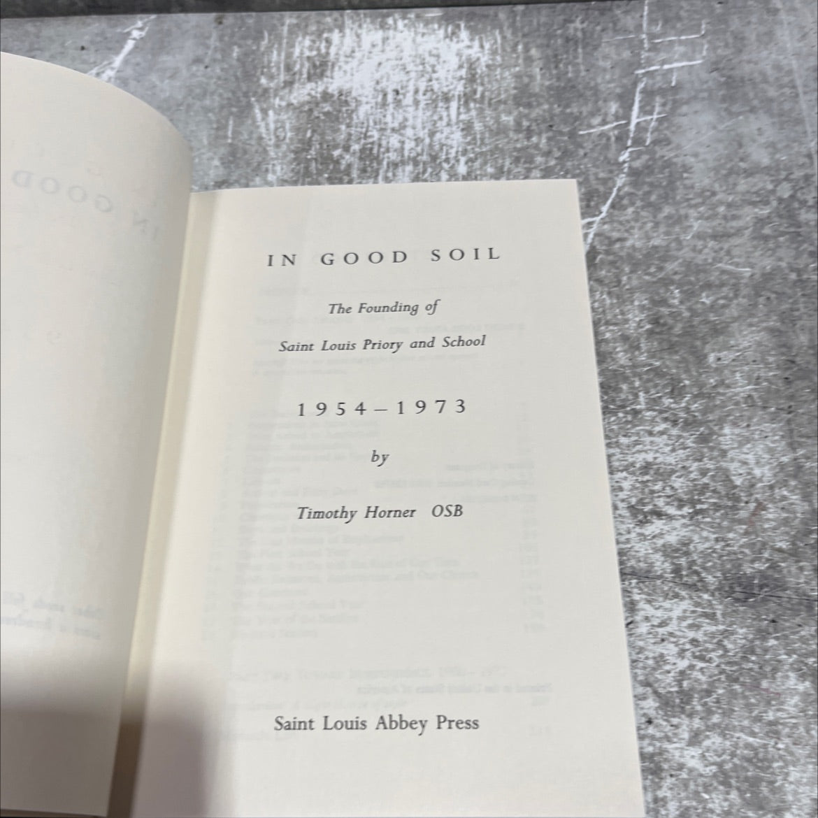 good m in good soil the founding of saint louis priory and school 1954-1973 book, by timothy horner osb, 2001 Hardcover image 2