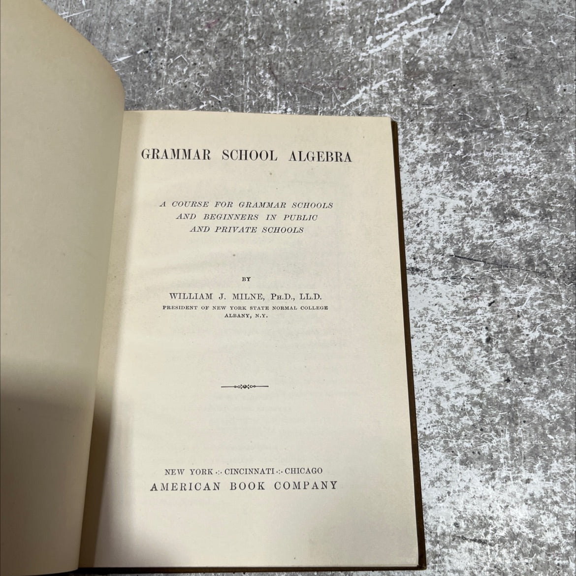 grammar school algebra a course for grammar schools and beginners in public and private schools book, by william j. image 2
