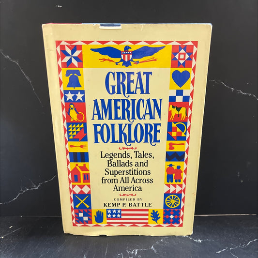 great american folklore legends, tales, ballads, and superstitions from all across america book, by kemp p. battle, image 1