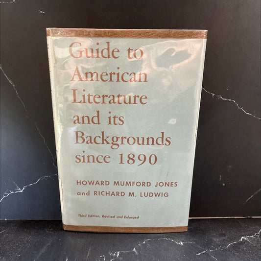 guide to 3 american literature and its backgrounds since 1890 book, by howard mumford jones and richard m. ludwig, 1964 image 1