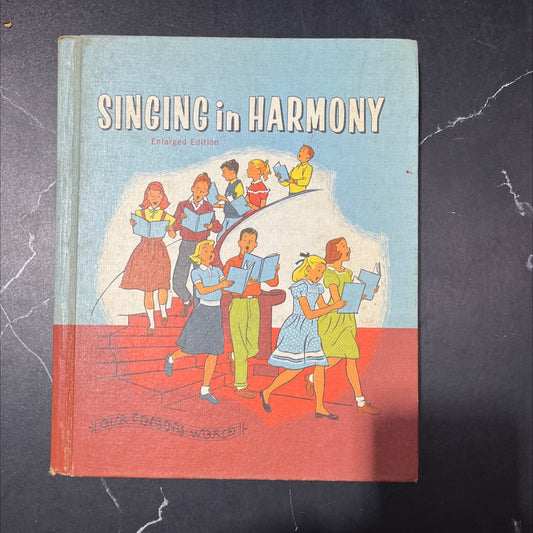 gur singing world singing in harmony enlarged edition book, by Lilla Belle Pitts, Mabelle Glenn, Lorain E. Watters, image 1