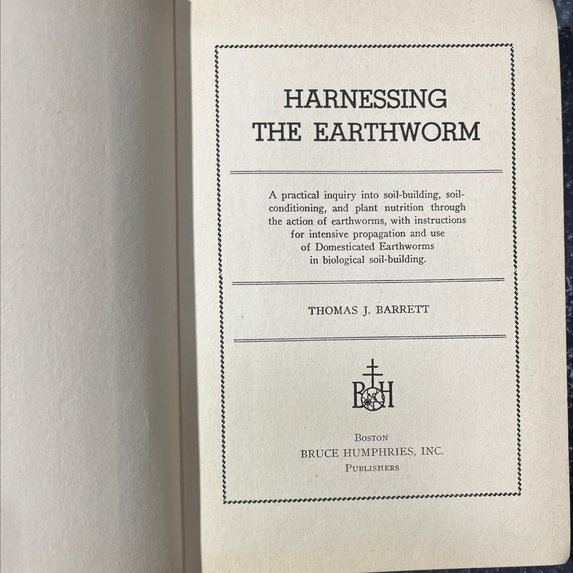 harnessing the earthworm book, by thomas j. barrett, 1948 Hardcover image 2