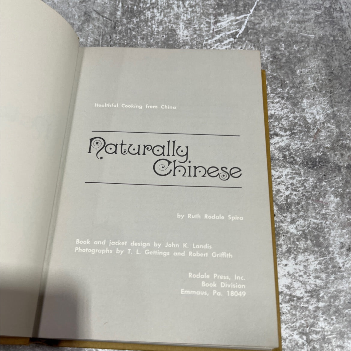 healthful cooking from china paturally chinese book, by ruth rodale spira, 1974 Hardcover image 2