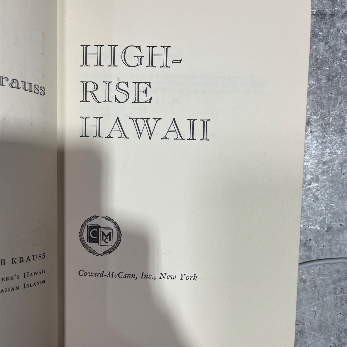 SIGNED high-rise hawaii book, by Bob Krauss, 1969 Hardcover, First Edition, Vintage image 2