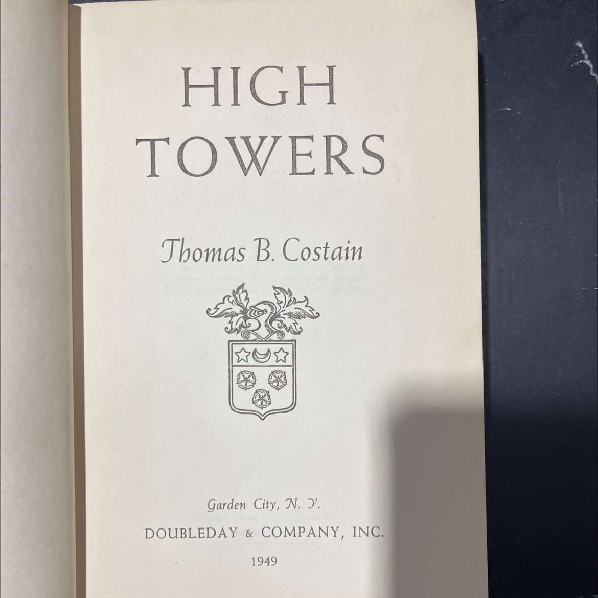 high towers book, by thomas b. costain, 1949 Hardcover image 2