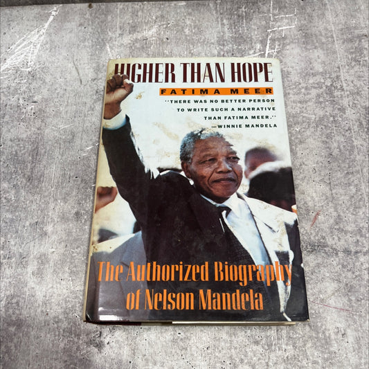 higher than hope the authorized biography of nelson mandela book, by Fatima Meer, 1990 Hardcover image 1