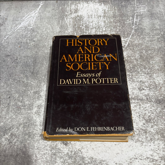 history and american society essays of david m. potter book, by david m. potter, 1973 Hardcover image 1