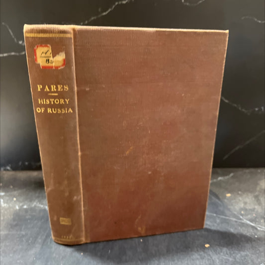 history of russia book, by albert h. scott and bernard pares, 1931 Hardcover image 1
