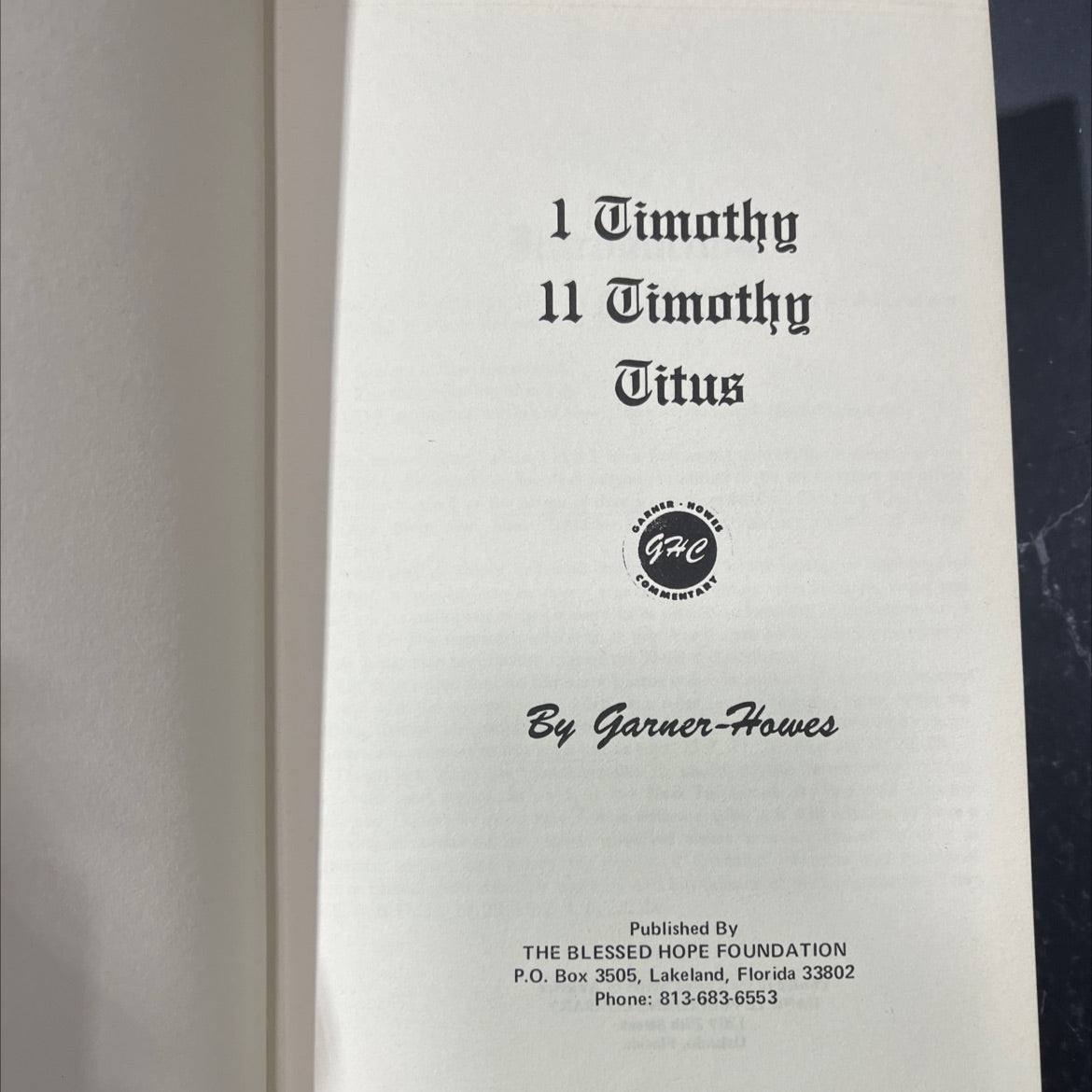 holy bible 1 timothy 11 timothy titus garner howes ghc commentary book, by dr. albert garner, 1976 Hardcover image 2
