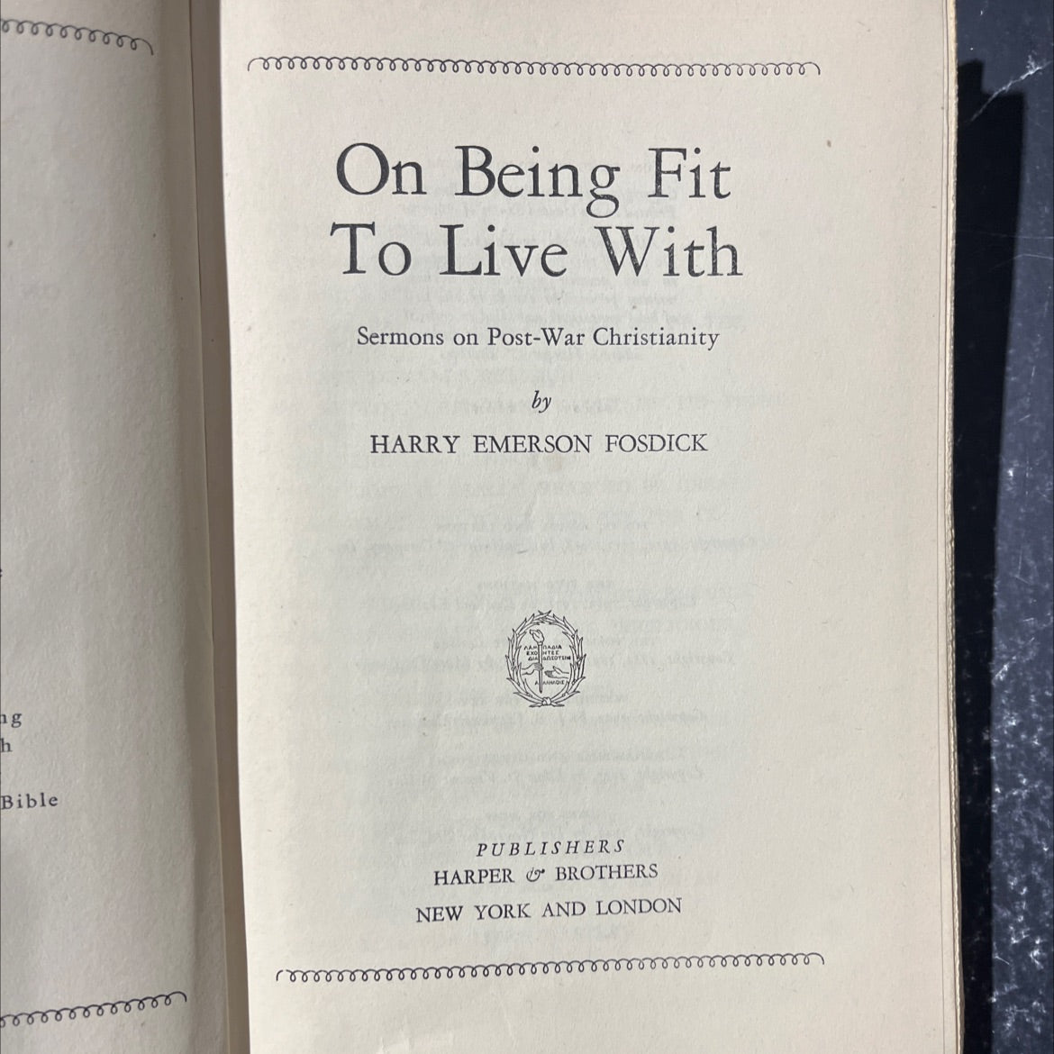 holy bible on being fit to live with sermons on post-war christianity book, by harry emerson fosdick, 1946 Hardcover image 2