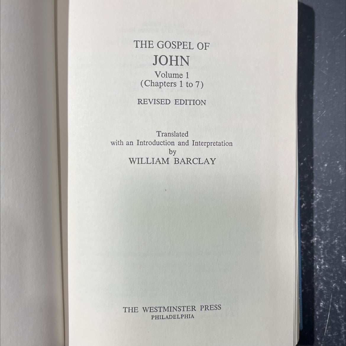 holy bible the gospel of john volume 1 chapters 1 to 7 revised edition book, by william barclay, 1975 Hardcover image 2